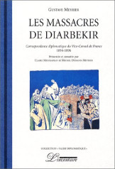 LES MASSACRES DE DIARBEKIR - Gustave Meyrier