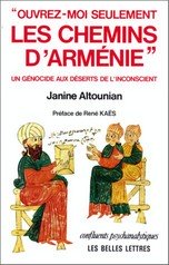 OUvrez moi seulement les chemins d'Arménie, Janine Altounian